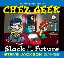 Chez Geek - Slack to the Future 
