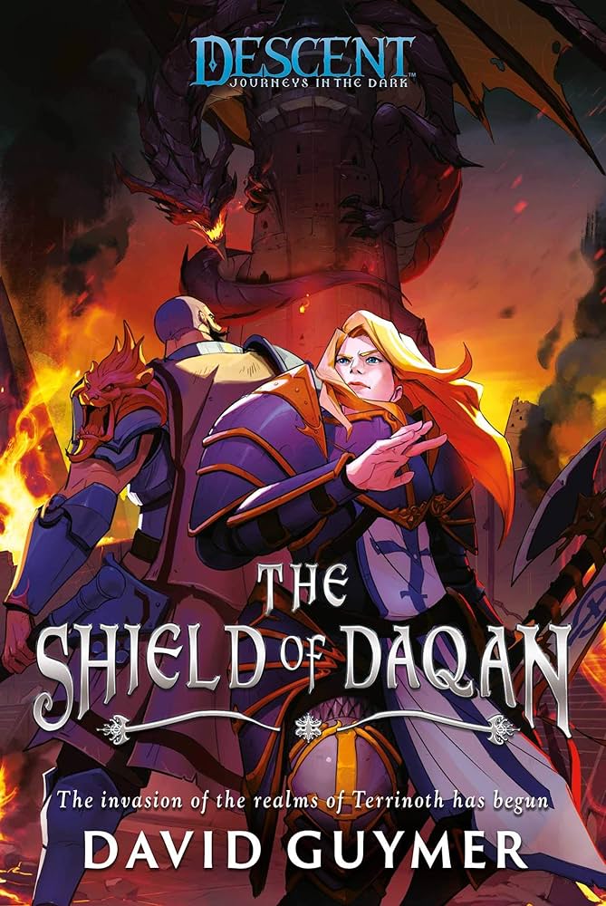 Descent Novel: Journeys in the Dark - The Shield of Daqan 