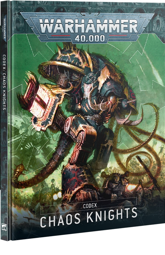 WH 40K: Chaos Knights Codex [10th Ed.] 