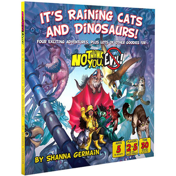 No Thank You, Evil! - Its Raining Cats and Dinosaurs