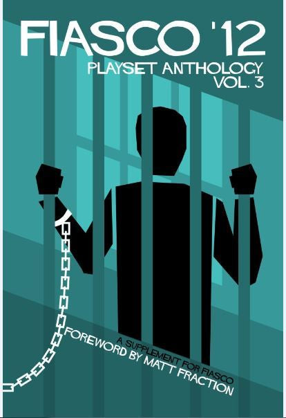 Fiasco RPG: '12 Playset Anthology - Volume 3 
