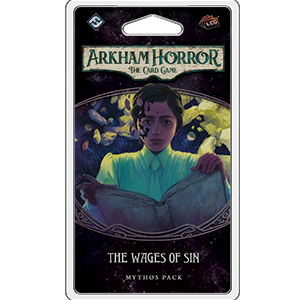 AH LCG: Campaign 04-3 | The Wages of Sin