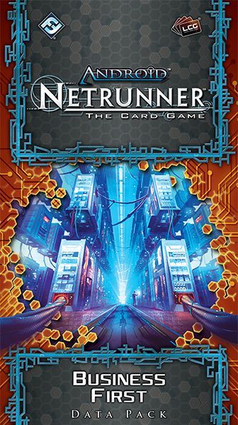 Netrunner [LCG] - Business First