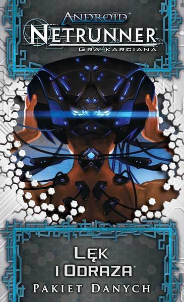 Netrunner [LCG] - Fear and Loathing