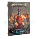 WH AoS: Fyreslayers - Order Battletome
