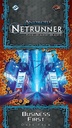 Netrunner [LCG] - Business First