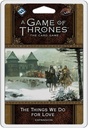 GOT LCG [2nd Ed]: Premium Packs 01 - The Things We Do For Love