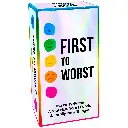 First to Worst