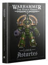 The Horus Heresy: Liber Astartes - Loyalist Legiones Astartes Army Book
